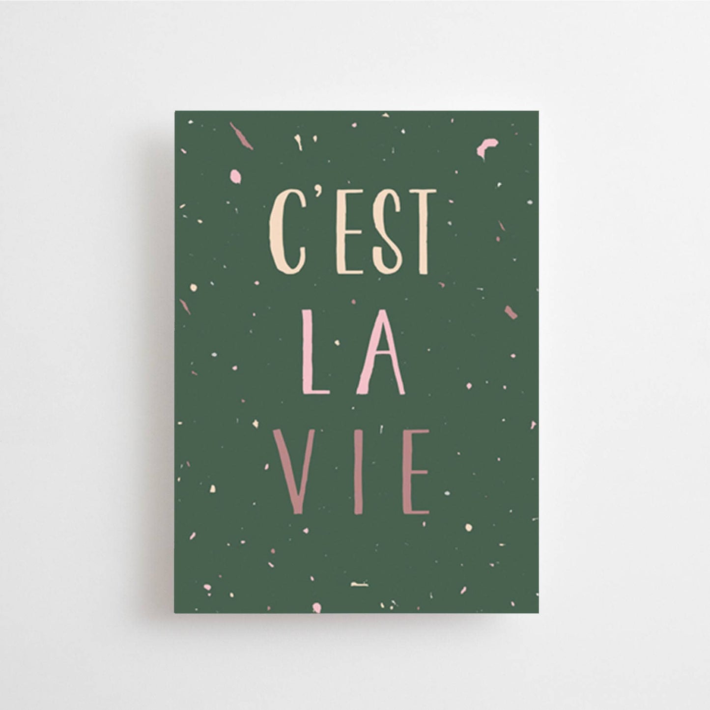 POSTCARD: C'EST LA VIE