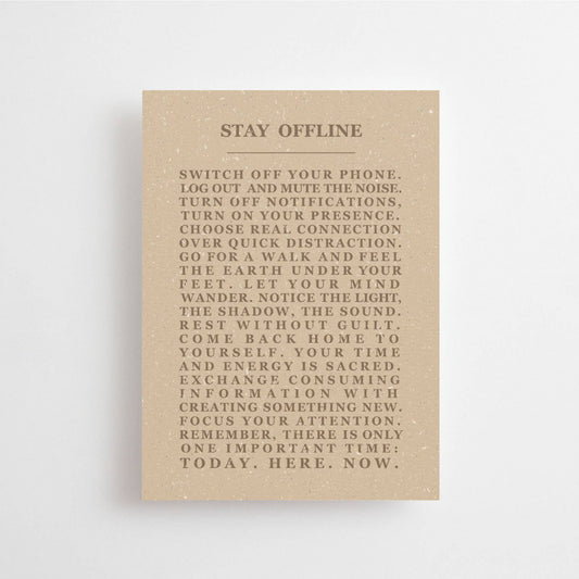 STAY OFFLINE - SWITCH OFF YOUR PHONE... - POSTCARD