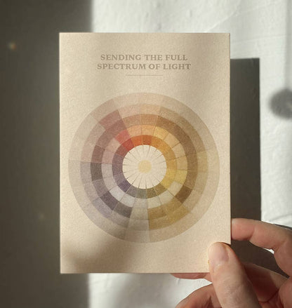 SENDING THE FULL SPECTRUM OF LIGHT -  CARD -  COLOR PALETTE
