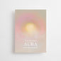 YOUR BEAUTIFUL AURA FEELS LIKE SUNSHINE - POSTCARD -