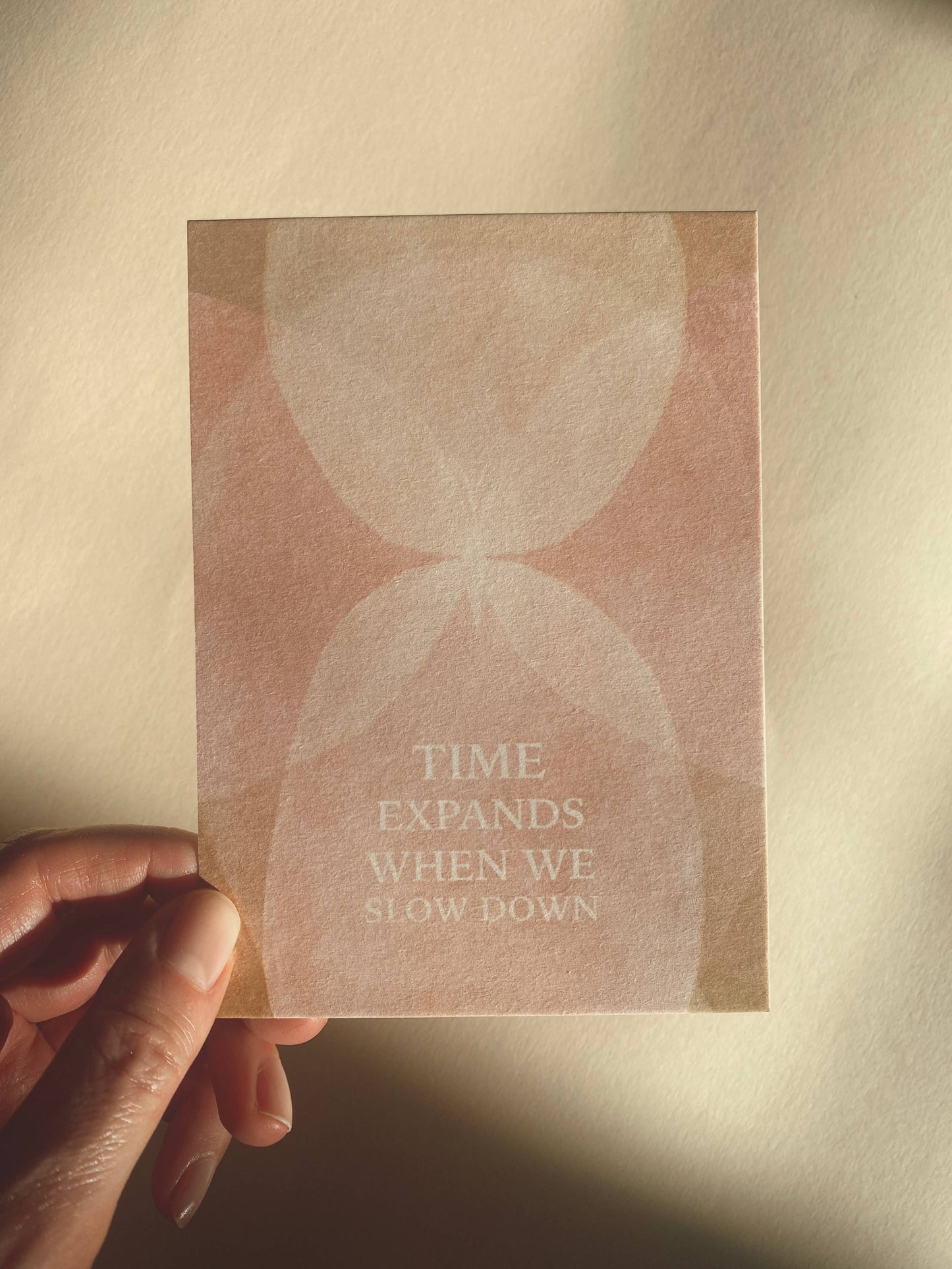 TIME EXPANDS WHEN WE SLOW DOWN - POSTCARD - BUTTERFLY