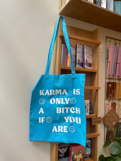 COTTON BAG KARMA IS ONLY
