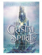 The Crystal Spirits Oracle - Colette Baron-Reid