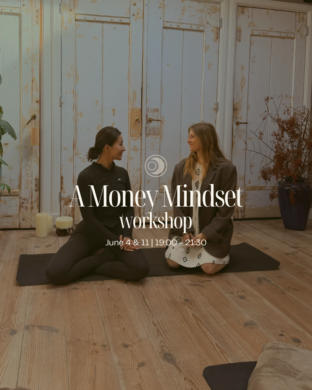 A Money Mindset Workshop | June 4 & 11 | Amsterdam