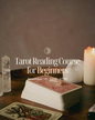 Tarot Reading Course for Beginners