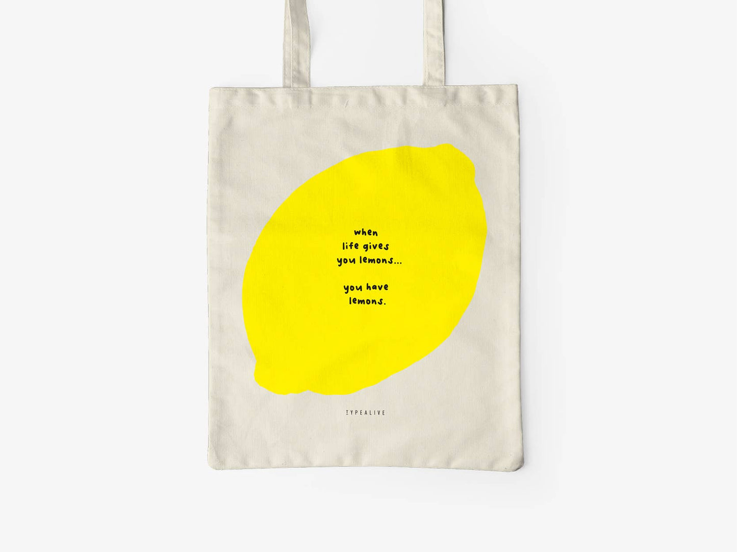 COTTON BAG YOU HAVE LEMONS