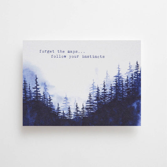 POSTCARD: FORGET THE MAPS, FOLLOW YOUR INSTINCTS