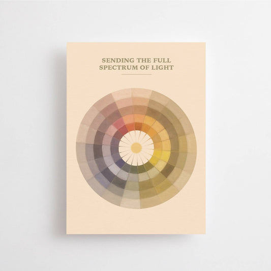 SENDING THE FULL SPECTRUM OF LIGHT -  CARD -  COLOR PALETTE