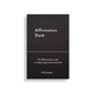 AFFIRMATION CARD DECK - SELF-CARE AND MINDFULNESS